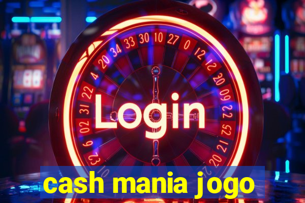 cash mania jogo